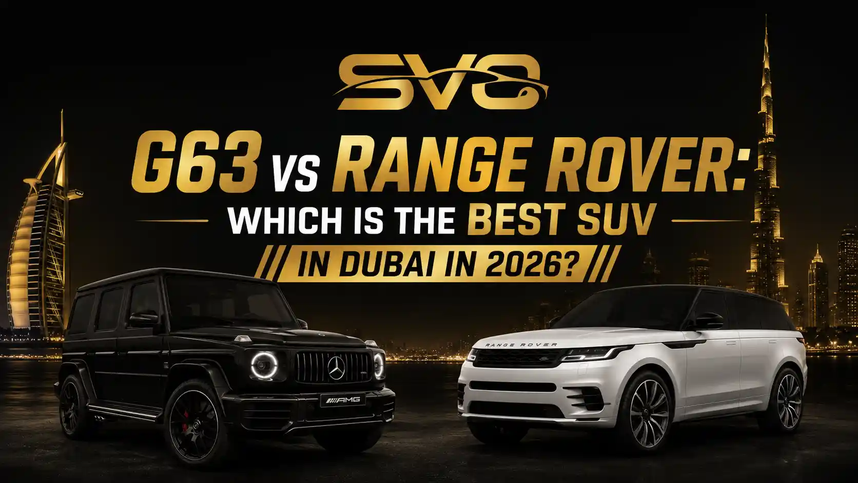 G63 vs Range Rover